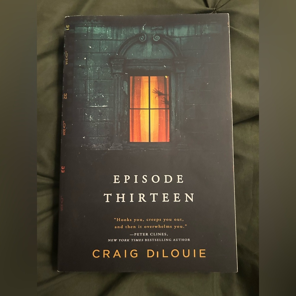 Horror Novel - Episode Thirteen by Craig DiLouie